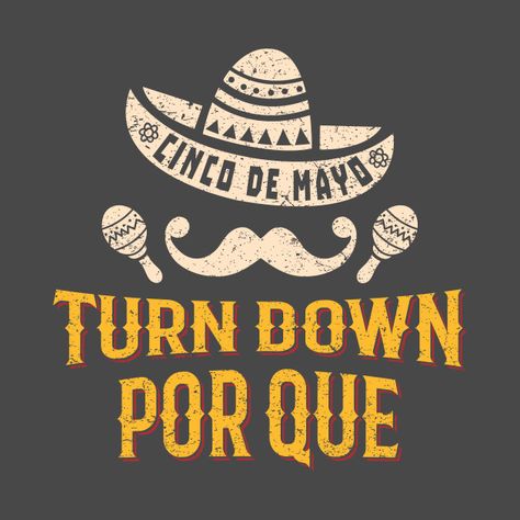 Cinco De Mayo Shirt Ideas, Cinco De Mayo Outfit Women, Bday Shirts, Cricket Machine, Pizza Tee, Cinco De Drinko, Diy Shirts, Tequila Shirt, 5 De Mayo