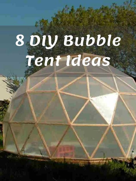 8 DIY Bubble Tent Ideas Diy Dome Tent, Diy Igloo Outdoor, Bubble Tent Ideas, Diy Tent Outdoor, Diy Tower Garden, Pvc Pipe Tent, Pvc Pipe Garden Ideas, Tower Garden Diy, Trip With Family