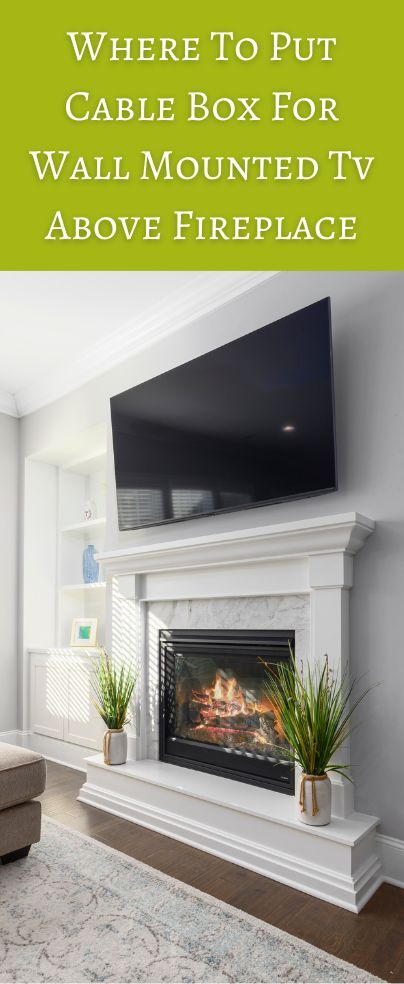 Hampton Fireplace Tv Wall, Fireplace Surrounds With Tv Above, Where To Put Cable Box With Mounted Tv Above Fireplace, How Big Should Tv Be Over Fireplace, Height Of Tv Over Fireplace, How To Mount Tv Above Fireplace, Wall Mounted Tv Over Fireplace Ideas, Wall Mounted Tv Above Fireplace, Large Tv Over Fireplace Ideas