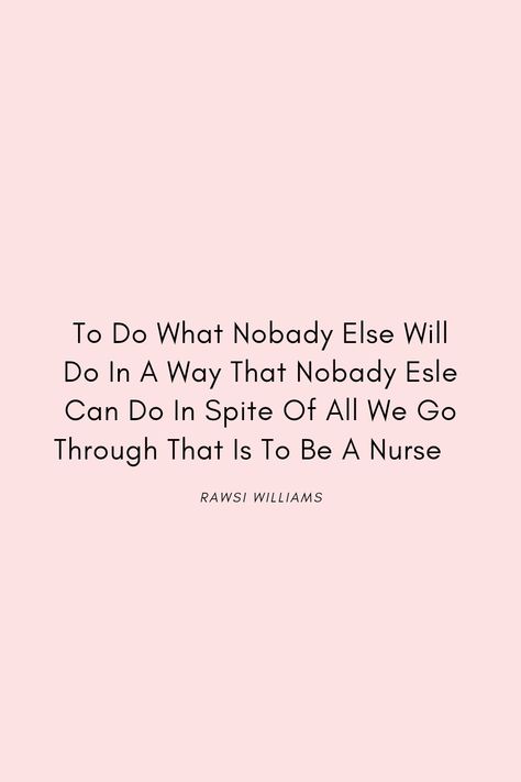 Travel Nurse Quotes, Career Quotes Inspirational, Nursing School Inspiration, Nurses Prayer, Nurse Quotes Inspirational, Successful Quotes, Nursing Quotes, Positivity Board, Nurse Inspiration