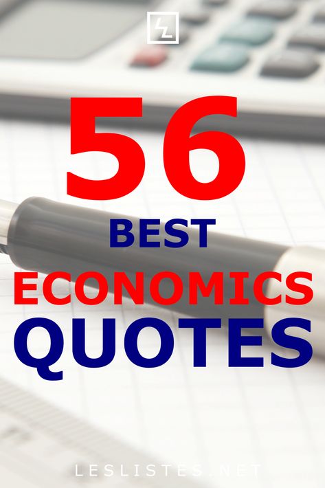 Economics is a subject that most people don’t understand. With that in mind, check out the top 56 economics quotes to learn a bit more. #economics #quotes Economics Classroom Decor, Economic Development Ideas, Economics Quotes Funny, Economics Quotes Student, Economics Quotes Inspiration, Economics Student Aesthetic, Basics Of Economics, Economics Quotes, Economics Subject