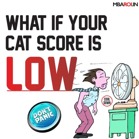 What if your CAT Score is low? Cat Exam, Mba College, Ranking List, Amity University, Mba Student, Aptitude Test, Tips For Students, Achieve Your Dreams, Entrance Exam