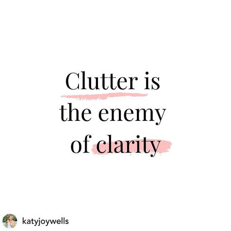 Julie Moody on Instagram: “It couldn’t be clearer!👩🏻 Who agrees? #juliesdclutter #repost #repostkatyjoywells #clutterfree #mindoverclutter #clarity #organised #tidy…” Being Organised Quotes, Organise Quotes, Organisation Quotes, Organised Quotes, Organized Quotes, Organization Quotes, Inspiring Quotes, Vision Board, Inspirational Quotes