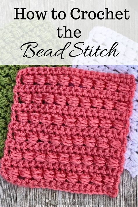 Free stitch pattern tutorial for the crochet bead stitch,  a beautifully textured stitch that may look a bit complicated, but really isn’t!  It only takes a few simple stitches worked in a specific way to create these little tornado-like stitches.  So fun and easy to do!   #crochetbeadstitch #beadstitch #crochetstitch #tutorial #howtocrochet #crochettutorial #freepattern Textured Crochet Stitches Simple, How To Crochet Bead Stitch, The Bead Stitch Crochet, Crochet Tornado Pattern, Silt Stitch Crochet, Fun Crochet Stitches Free, Bead Stitch Crochet Blanket, Crochet Bead Stitch Tutorial, Soft Crochet Stitch