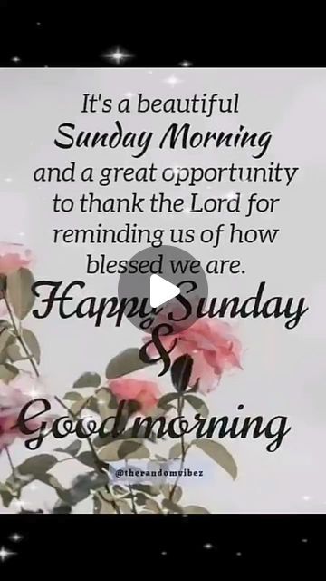 Sunday New Week Blessings, Good Sunday Morning Quotes Inspiration, Sunday Morning Blessings Scriptures, Sunday Morning Wishes Beautiful, Good Morning Sunday Images Beautiful, Sunday Morning Prayers And Blessings, When The Time Is Right I The Lord Quotes, Sunday Blessings Inspiration Quotes, Sunday Blessings Scriptures