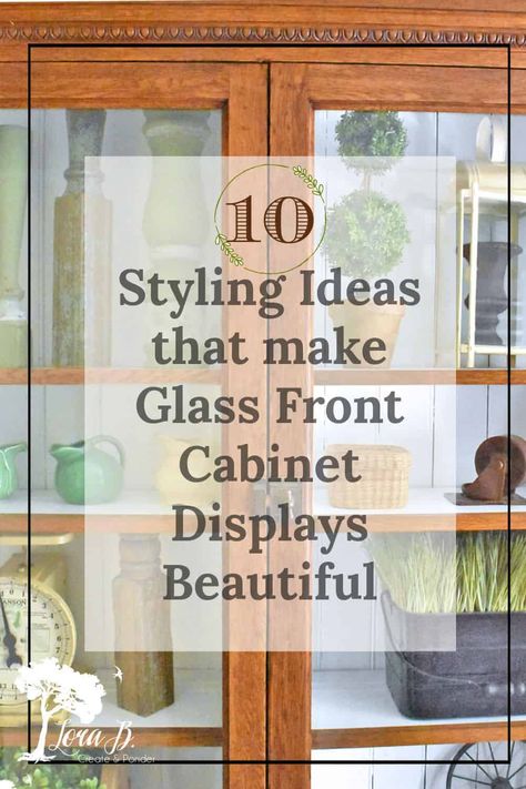 Decorate China Cabinet Display, Glass Kitchen Cabinets Decor, Glass Cabinet Decor, Curio Cabinet Makeover, Curio Cabinet Decor, Glass Front Cabinet, China Cabinet Decor, Glass China Cabinet, Modern China Cabinet