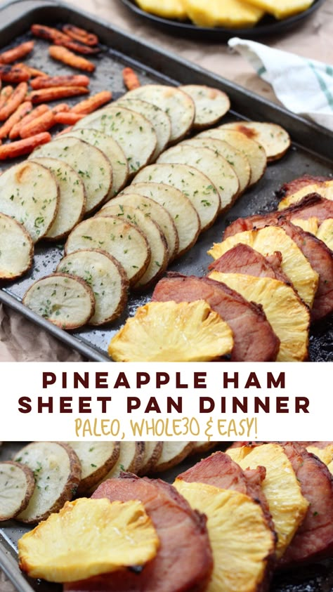 Whole30 Ham Recipes, Paleo Ham, Pineapple Ham, Sheet Pan Dinners Recipes, Pan Recipes, Recipe 30, Easy Paleo, Paleo Whole 30, Paleo Dinner