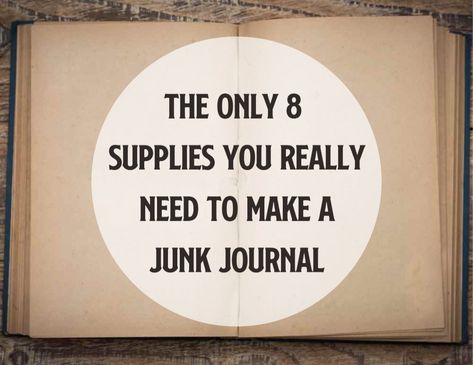 These are the Only 8 Supplies You Really Need To Make a Junk Journal, and you probably already have most of them! Junk Journaling Supplies, Junk Journal Supplies List, Make Junk Journal, Art Journal Tutorial, Junk Journal Supplies, Witch Books, Journal Supplies, Diy Journal, Junk Journaling