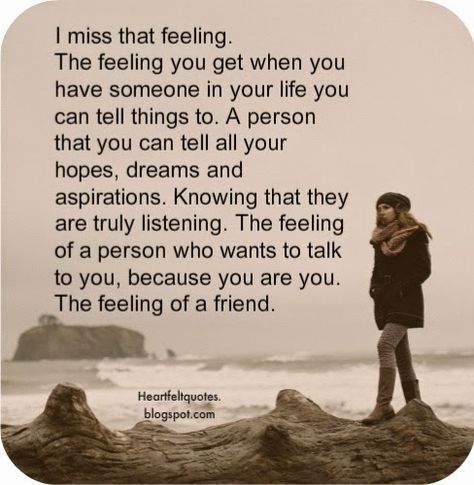 I miss that feeling.. Love And Life Quotes, Missing Someone Quotes, Missing Someone, That Feeling, Heartfelt Quotes, Talking To You, Pretty Quotes, Be Yourself Quotes, How To Be Outgoing