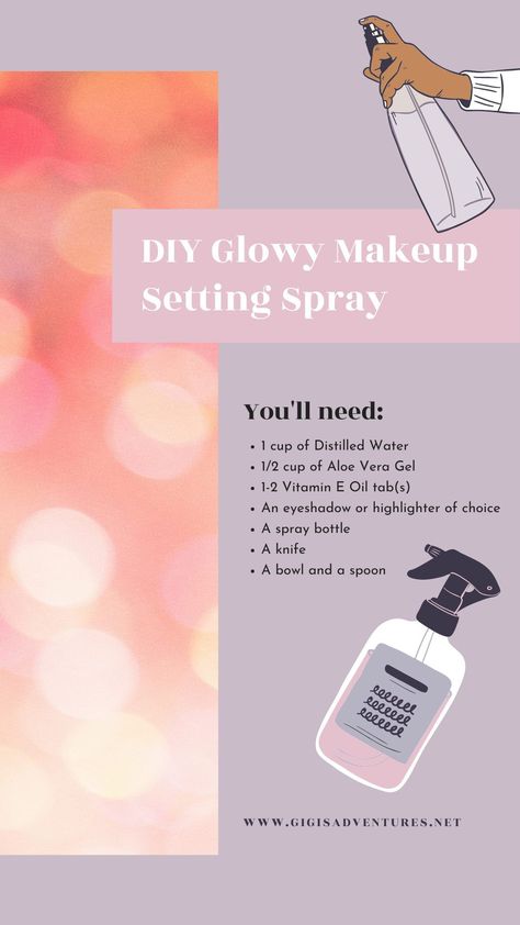 Making Makeup Diy, Diy Makeup Products, Diy Makeup Hacks, Setting Spray Diy, How To Make Setting Spray, How To Make Setting Spray Diy, Homemade Makeup Setting Spray, Diy Makeup Setting Spray Recipes, Diy Setting Spray Make Up