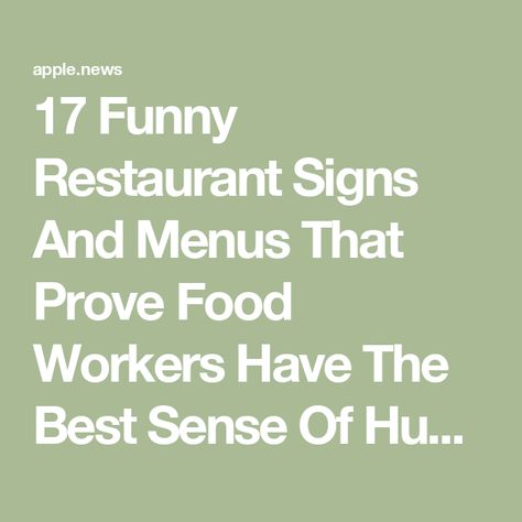 17 Funny Restaurant Signs And Menus That Prove Food Workers Have The Best Sense Of Humor Funny Restaurant Signs Chalkboards, Funny Menu Ideas, Funny Cafe Signs, Funny Restaurant Quotes, Restaurant Sayings, Funny Store Signs, Food Service Humor, Restaurant Signs Funny, Restaurant Humor