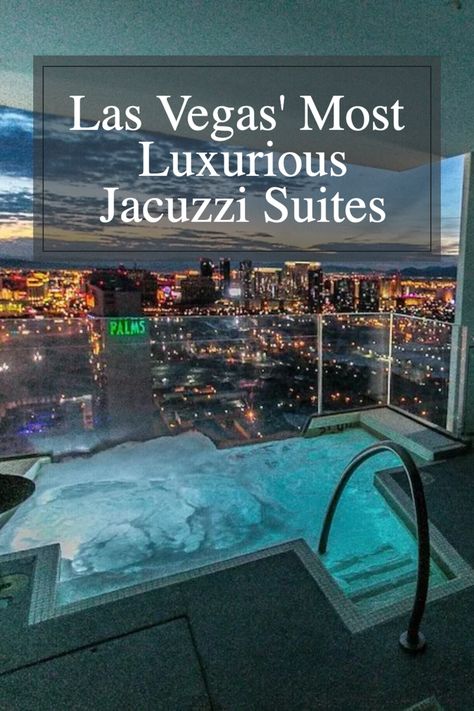 Las Vegas Suites Luxury, Las Vegas Penthouse Suite, Las Vegas Hotel Rooms Luxury, Luxurious Jacuzzi, Las Vegas Honeymoon, Las Vegas Spa, Best Hotels In Vegas, Vegas Honeymoon, Las Vegas Suites