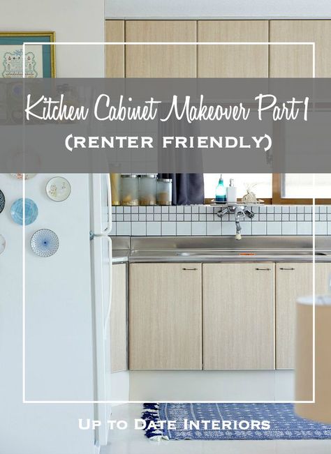 Kitchen Cabinet Makeover - Part One - Up to Date Interiors Contact Paper For Cabinets, Contact Paper Kitchen Cabinets, Renters Diy, Apartment Updates, Rental Kitchen Makeover, Kitchen Cabinet Makeover, Rental Friendly, Makeover Kitchen, Interiors Kitchen