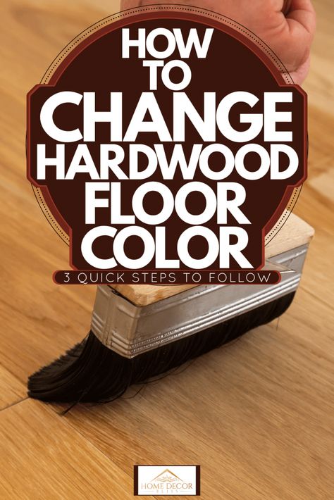 How To Change Hardwood Floor Color [3 Quick Steps To Follow] - Home Decor Bliss Diy Hardwood Floor Refinishing, Staining Hardwood Floors, Painted Hardwood Floors, Diy Hardwood Floors, Wood Floor Repair, Grey Hardwood Floors, Wood Floor Colors, Hardwood Floor Colors, Wall Color Combination