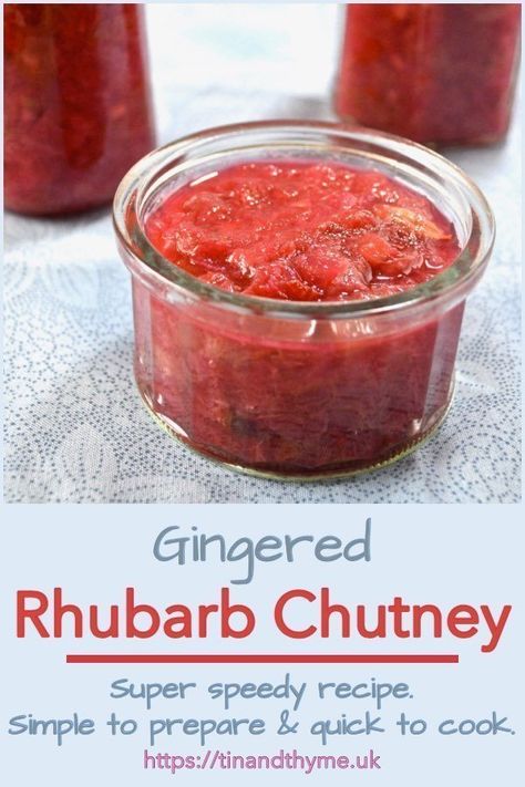 Rhubarb Ginger Chutney: How to Easily Make Your Own | Tin and Thyme Vegetarian Low Carb, Rhubarb Chutney, Ginger Chutney, Rhubarb Desserts, Being Vegan, Relish Recipes, Happy Kitchen, Rhubarb Recipes, Low Carb Paleo