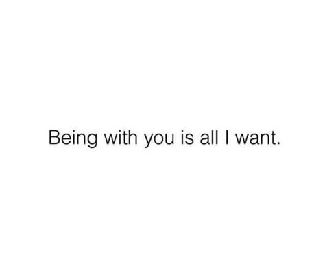 Goose, all i have ever wanted in my life! All I Want Is You Quotes, You Are All I Want, All I Need Is You, All I Want Is You, Waiting For You Quotes, I Want Her Back, Hopeless Crush Quotes, Cant Get Over You