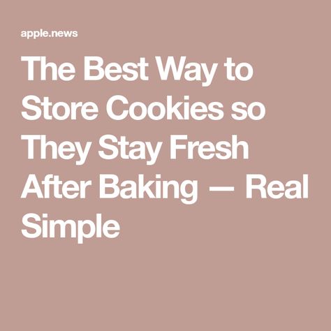 The Best Way to Store Cookies so They Stay Fresh After Baking — Real Simple Freeze Cookies, Store Cookies, Plain Cookies, Cookie Storage, Frozen Christmas, Frozen Cookie Dough, Fresh Baked Cookies, Frozen Cookies, Buy Cookies