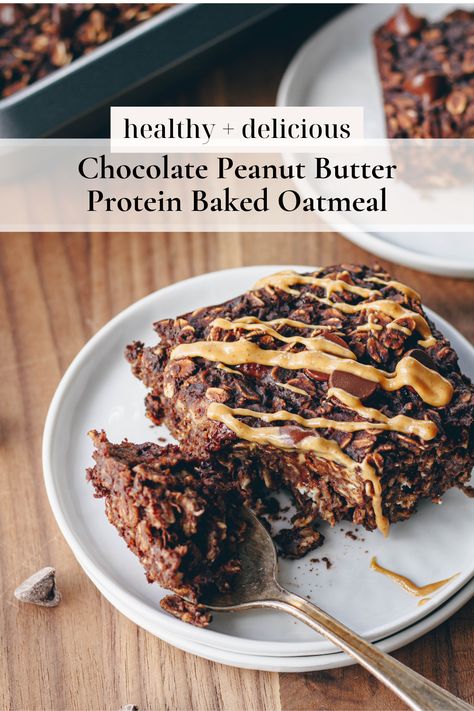 High Protein Baked Oatmeal Cups, Peanut Butter Chocolate Baked Oatmeal, Chocolate Protein Oatmeal Bake, Chocolate Peanut Butter Protein Muffins, Chocolate Protein Baked Oatmeal, Protein Pumpkin Baked Oatmeal, Baked Oatmeal Protein Powder, Protein Powder Baked Oatmeal, High Protein Baked Oatmeal Recipes