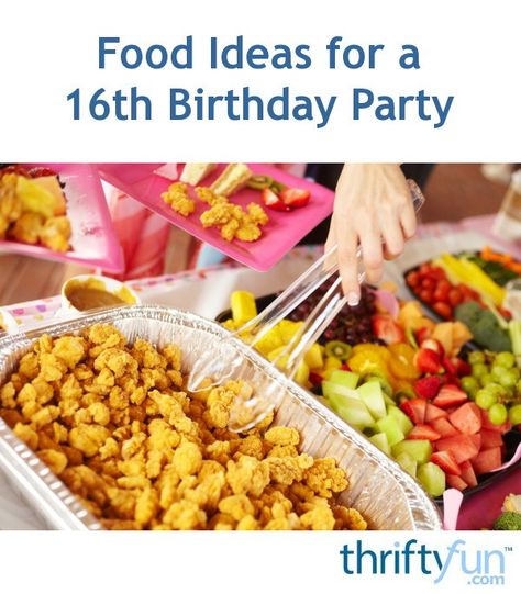 Planning the food for a birthday party is dependent of several factors, such as the age of the guests, number of guests, location of the party, and of course budget. This is a guide about food ideas for a 16th birthday party. Sweet Sixteen Food Buffet Party Ideas, Sweet 16 Birthday Party Foods, Sweet 16 Party Food Ideas Meals, Sweet Sixteen Party Food Ideas, Food For 16th Birthday Party, Sweet 16 Birthday Food Ideas, Sweet 16 Birthday Party Food Ideas, Sweet 16 Finger Food Ideas, Sweet 16 Snack Ideas