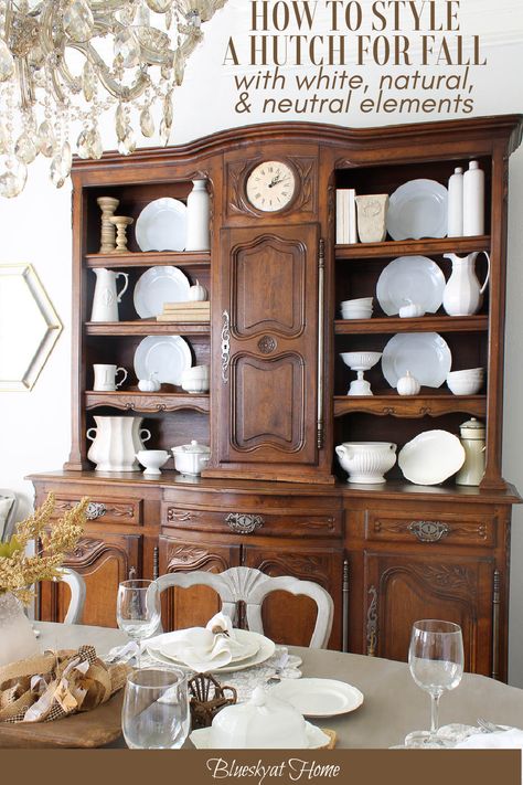 How To Style A Hutch, Kitchen Hutch Decor, Modern Hutch, Hutch Styling, Southern Farmhouse, Fine Dinnerware, Hutch Decor, Autumn Ideas, White Dinner Plates