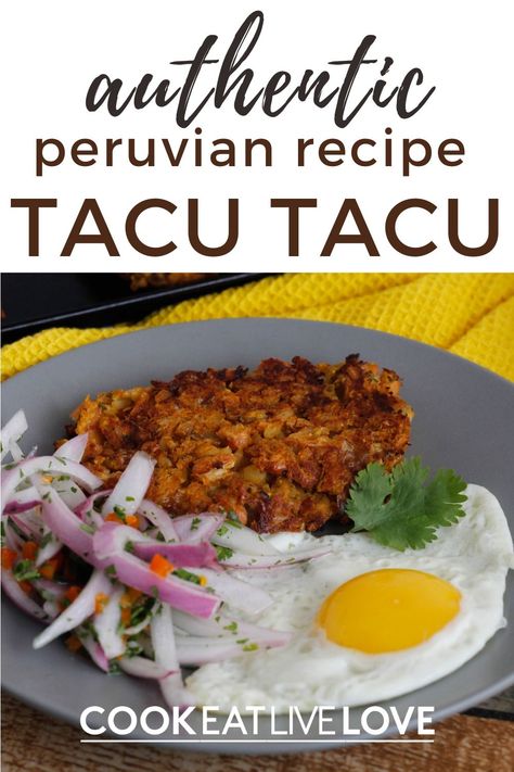 An authentic Peruvian recipe of tacu tacu is a perfect way to use up leftover beans and rice. A great tasting canary bean recipe that is easily to make and has tons of flavor. Learn more about this healthy vegetarian recipe that anyone can make! Peruvian Tacu Tacu Recipe, Easy Peruvian Dishes, Tacu Tacu Recipe, Peruvian Rice And Beans, Authentic Peruvian Recipes, Peruvian Lentils Recipes, Canary Beans Recipe, Peruvian Bread, Peruvian Recipes Authentic