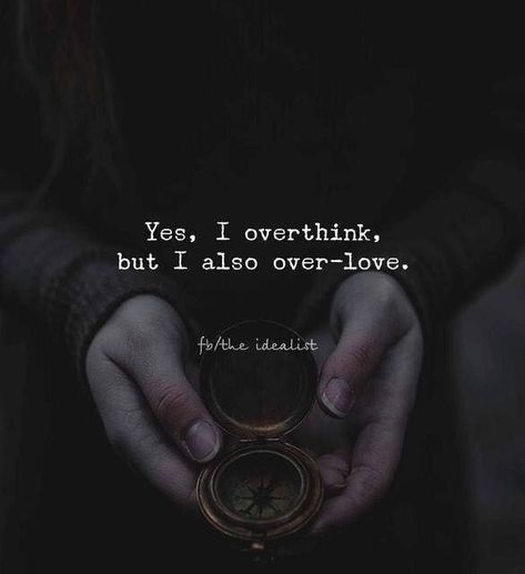 Y es.. i Love Y ou a lot. Life Attitude Quotes, Sweet Life Quotes, I Overthink, Over Love, Cute Quotes For Life, Funny Quotes About Life, Life Lesson Quotes, Attitude Quotes, True Words