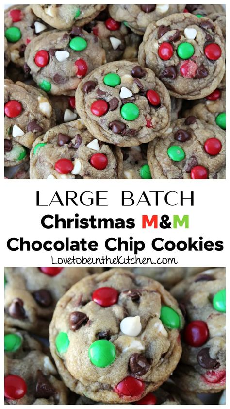 Large Batch Christmas M&M Chocolate Chip Cookies - Love to be in the Kitchen M M Christmas Cookies, Bake Sale Chocolate Chip Cookies, Chocolate And White Chocolate Cookies, Chocolate Chip M M Cookies Christmas, Best Christmas Chocolate Chip Cookies, Cookies In Bulk, Marry Me Chocolate Chip Cookies, Christmas Chocolate Chip M&m Cookies, Mm Christmas Cookies