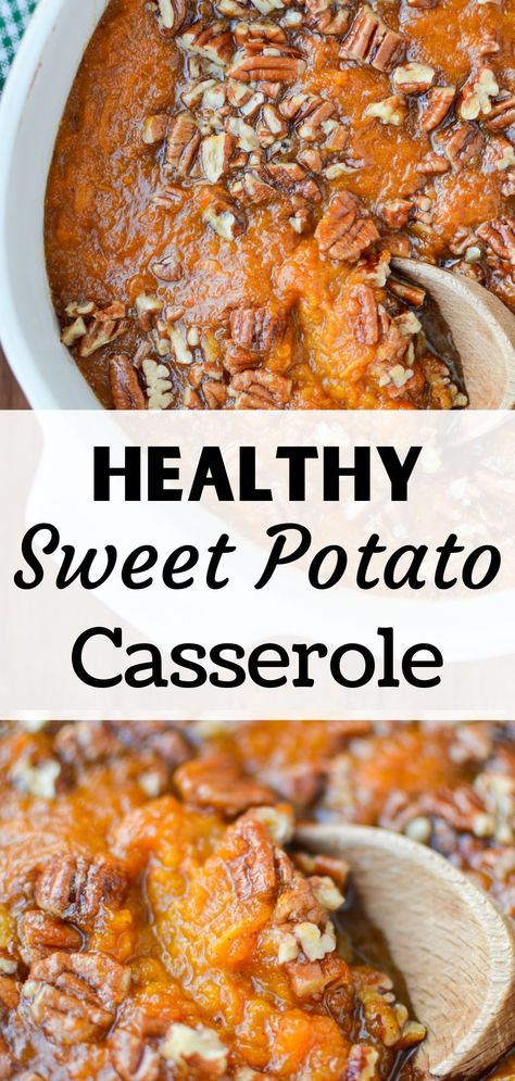 Healthy Sweet Potato Casserole, Christmas Vegetable, Crunchy Oatmeal, Sweet Potato Casserole Healthy, Healthy Sweet Potato, Pecan Topping, Healthy Thanksgiving Recipes, Gluten Free Thanksgiving, Healthy Holiday Recipes