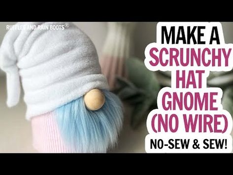 (434) Easy Scrunchy Hat Gnome / Free Gnome Pattern / Scrunched Hat No Wire / Cute Gnome DIY - YouTube How To Make A Gnome Hat, Diy Gnome Hat, Gnome Boots, Gnome Hats, Crochet Gnomes, Gnome Diy, Gnome Pattern, Sock Toys, Gnome Hat