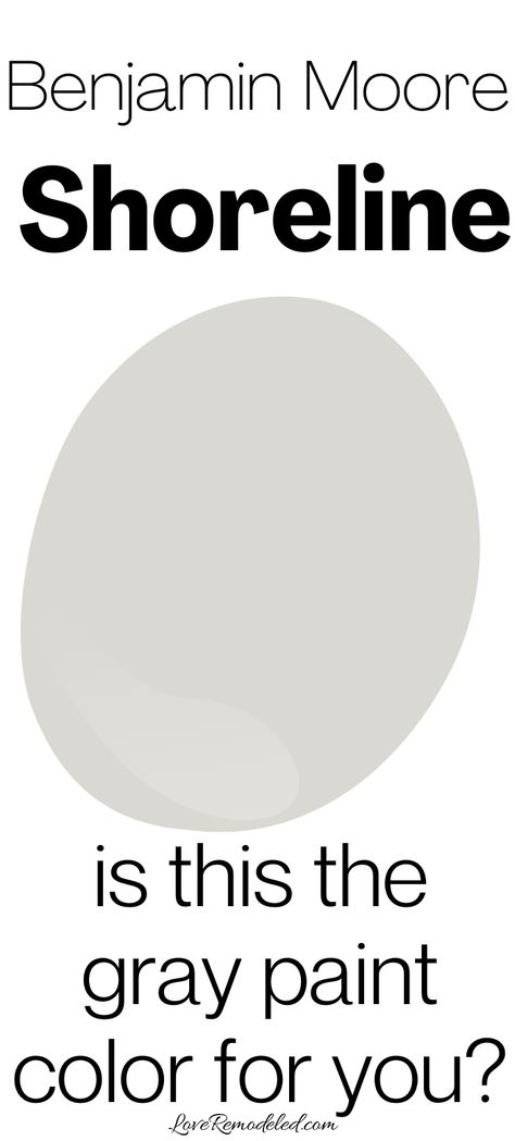 Shoreline Benjamin Moore Paint Color Shoreline Grey Benjamin Moore, Shoreline Gray Benjamin Moore, Shoreline Benjamin Moore Living Rooms, Shoreline Paint Benjamin Moore, Bm Shoreline Paint, Pearl Gray Benjamin Moore, Benjamin Moore Calm Kitchen Cabinets, Pelican Gray Benjamin Moore, Anchor Gray Benjamin Moore