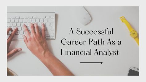 Financial Analyst Career, Career Plan, Investment Analysis, Financial Modeling, Initial Public Offering, Financial Analyst, Successful Career, Presentation Skills, Financial Analysis