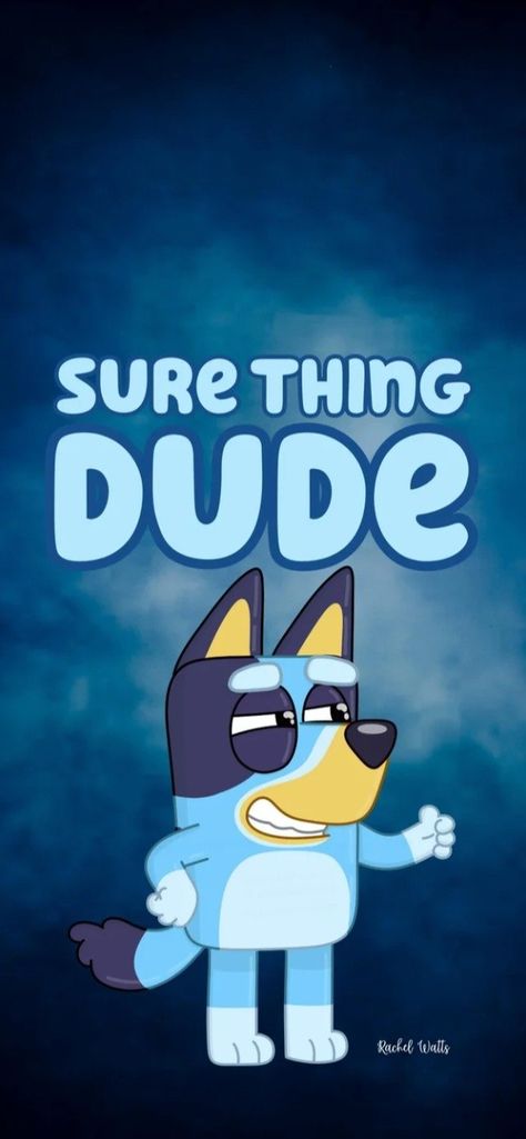 Bluey Sure Thing Dude Bluey Quote, Old Mickey Mouse, Bluey Wallpaper, Bingo Quotes, Mickey Mouse Phone, Bingo Funny, Cute Backgrounds For Iphone, Cute Emoji Wallpaper, Funny Phone Wallpaper