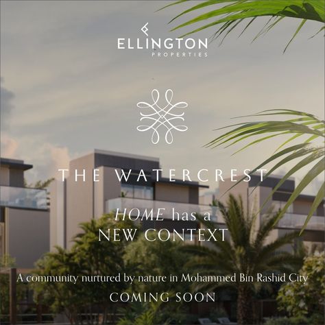 The Watercrest: Luxury Living Redefined by Ellington Properties Coming Soon Real Estate, Dubai Islands, Luxury Residence, Real Estate Guide, Dubai Real Estate, Home Mortgage, Buying Property, Apartments For Sale, Minimalist Logo