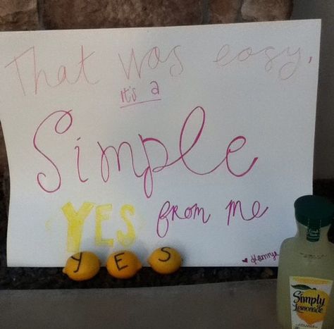 answer to a dance  Simply Lemonade   "that was easy it's a simple yes from me" @kamrynccc Prom Answers Yes, Answering To Dance Ideas, Yes Dance Answers, Answering To A Dance, Prom Images, Sadies Dance, School Dance Ideas, Ball Dance, Simply Lemonade