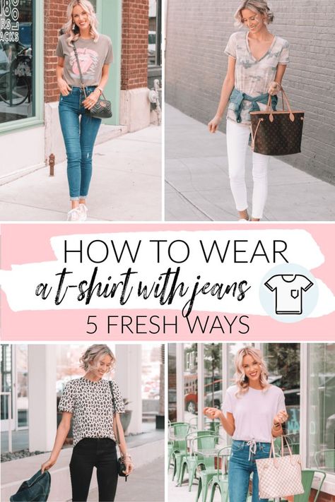 How to Wear a T-Shirt with Jeans - 5 Fun & Easy Ways to Make This Casual Combo Feel Fresh, blog post all about easy ways to wear a t-shirt with jeans #tshirt #graphictee #jeans #classic #howto How To Accessorize Jeans And Tshirt, Shirt And Jeans Women, T Shirt With Jeans, 2017 Outfits, Tee Outfits, Shirt Styling, Jeans And T Shirt Outfit, Jeans Tshirt, Style Hacks