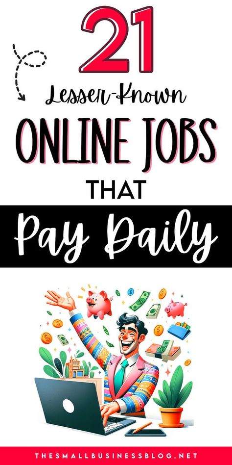 21 Lesser-Known Online Jobs That Pay Daily Extra Money Jobs, Legit Online Jobs, Work From Home Careers, Small Business Blog, Easy Online Jobs, Best Online Jobs, Earn Money Online Fast, Ways To Get Money, Online Jobs From Home