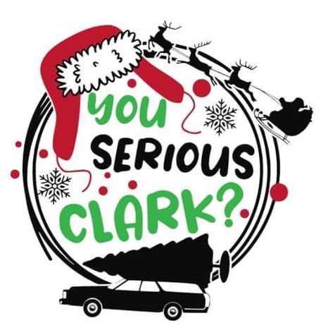 Christmas Vacation Svg, You Serious Clark, Using Cricut, Vacation Svg, Christmas Vacation, Svg Christmas, Cricut Projects, Christmas Crafts, Great Gifts