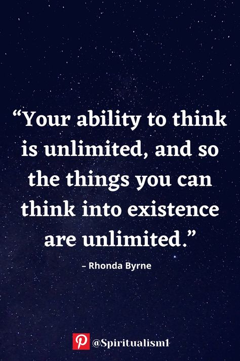 #ability #Think #unlimited #things #existence #dailyaffirmations #affirmationsoftheday #affirmationsdaily #morningaffirmations #lawofattractionaffirmations #positiveaffirmationsdaily #chakraaffirmations #selfaffirmations #affirmationspositives #postiveaffirmations #lawofattractionquotes #lawofattractioncoach #lawofattractionplanner #lawofattractioninaction #lawofattractiontips #lawofattractionworks #lawofattractionguide #lawofattractionbooks #lawofattractions #lawofattractionquote #lawofjoy The Power Rhonda Byrne Quotes, Rhonda Byrne Quotes, Vibrate Higher, Rhonda Byrne, Powerful Inspirational Quotes, Business Motivational Quotes, Inspirational Prayers, Spiritual Journey, The Things