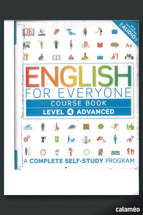 English For Everyone Level 4 Advanced, Course Book A Complete Self Study Program ( Pdfdrive ) English Conversation Learning, Communication Book, Study English Language, Vocabulary Builder, English Learning Books, Vocabulary Book, Grammar Book, Beginner Books, Visual Learning