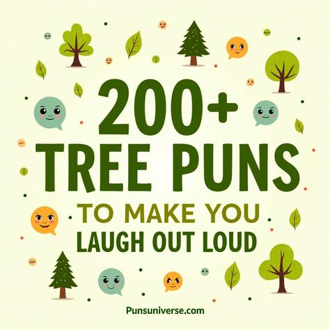 🌳 Get ready to leaf your worries behind with our collection of 200+ tree puns that will have you cracking up! Whether you're rooting for a good laugh or just branching out your humor, these jokes will make you feel extra pine! Perfect for nature lovers and pun enthusiasts alike! 🌲😂 #puns #TreeHumor #NatureJokes #LaughOutLoud #FunnyPuns Christmas Tree Puns, Leaf Puns, Tree Puns, Pumpkin Puns, Bee Puns, Alder Tree, You Are My Friend, Animal Puns, Puns Jokes