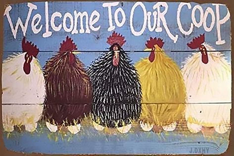 Chicken Coop Decor, Portable Chicken Coop, Chicken Coop Signs, Chicken Signs, Best Chicken Coop, Metal Chicken, Building A Chicken Coop, Country Signs, Chicken Coop Plans