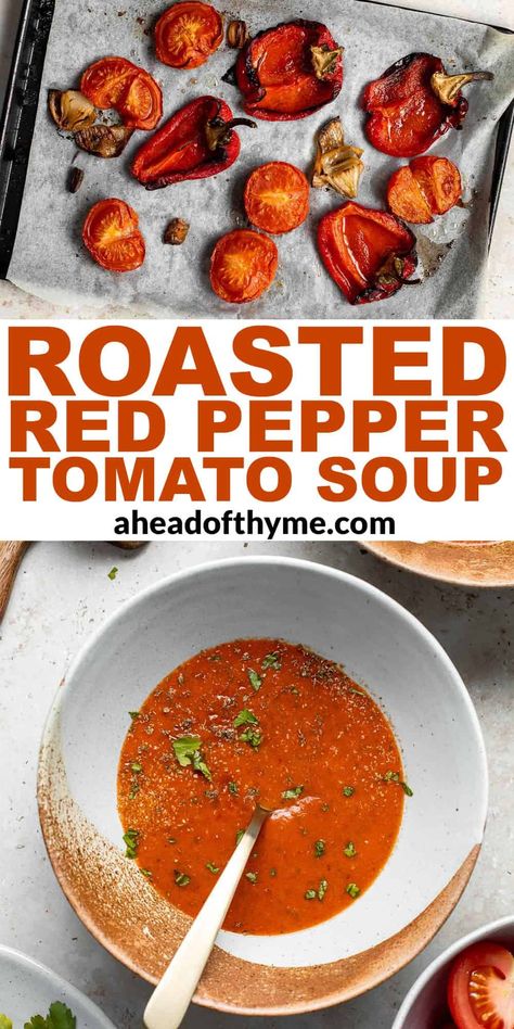 Roasted Red Pepper and Tomato Soup Tomato Red Pepper Soup, Blended Soups, Blender Soups, Red Pepper And Tomato Soup, Pepper And Tomato Soup, Blender Soup, Mike Jordan, Pureed Food, Soup Curry