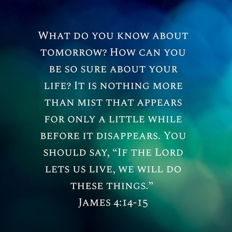 James 4:14 Bible, James 4:10 Scriptures, Ancient Egypt Pyramids, Egypt Pyramids, Special Friend Quotes, James 4, Friend Quotes, Can You Be, Special Friend