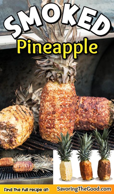 Smoker Cooking Recipes, Smoked Pineapple, Grilled Fruit Recipes, Smoker Grill Recipes, Easy Smoker Recipes, Pit Boss Pellet Grill, Smoker Recipes Electric, Bbq Smoker Recipes, Traeger Cooking