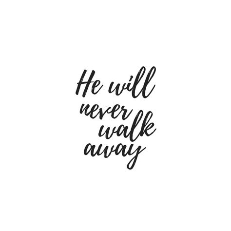 He will never leave you. He will never forsake you. #encouraging #encouragement #never #neveralone God Never Leaves You Quotes, He Is Obsessed With Me Affirmation, He Is Obsessed With Me, Love Letters To Your Boyfriend, Affirmation Board, Never Leave You, His Secret Obsession, Obsessed With Me