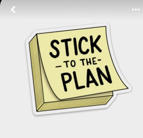 Stick To The Plan, Funny Laptop Stickers, Money Stickers, Note Sticker, Sticker Design Inspiration, Work Stickers, Cute Laptop Stickers, Inspirational Stickers, Motivational Sticker