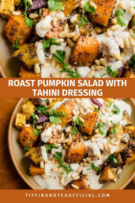 Pumpkin salad with tahini dressing in plate Pumpkin Salad Recipes, Roasted Pumpkin Salad, Best Vegetable Side Dishes, Salad With Tahini Dressing, Roast Pumpkin Salad, The Best Roast, Best Roast, Pumpkin Salad, Fall Dinners