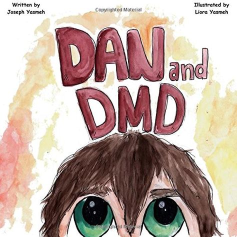 Dan & DMD: A Children's Book on Duchenne Muscular Dystrop... Duchenne Muscular Dystrophy, Muscular Dystrophy, Medical Anatomy, Childrens Books, Anatomy, Zen, Medical, Books, Anime