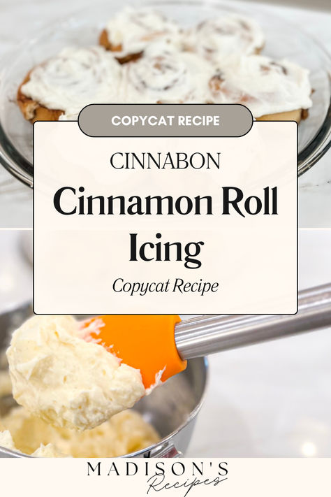 A photo of a cinnabon icing copycat recipe by Madison's Recipes Copycat Cinnabon Icing, Cinnamon Icing Recipe, Cream Cheese Icing For Cinnamon Rolls, Cream Cheese Frosting For Cinnamon Rolls, Cream Cheese Cinnamon Roll Frosting, Cinnabon Icing, Cinnabon Frosting Recipe, Cinnamon Rolls Icing, Cinnamon Roll Icing Recipe