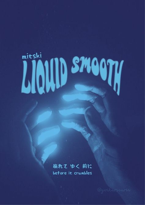 Blue Mitski Poster, Mitski Room Decor, Mitski Lyrics Art, Liquid Smooth Mitski Aesthetic, Mitski Prints, Liquid Smooth Mitski, Mitski Wallpapers Lyrics, Mitski Lyrics Aesthetic, Japanese Lyrics